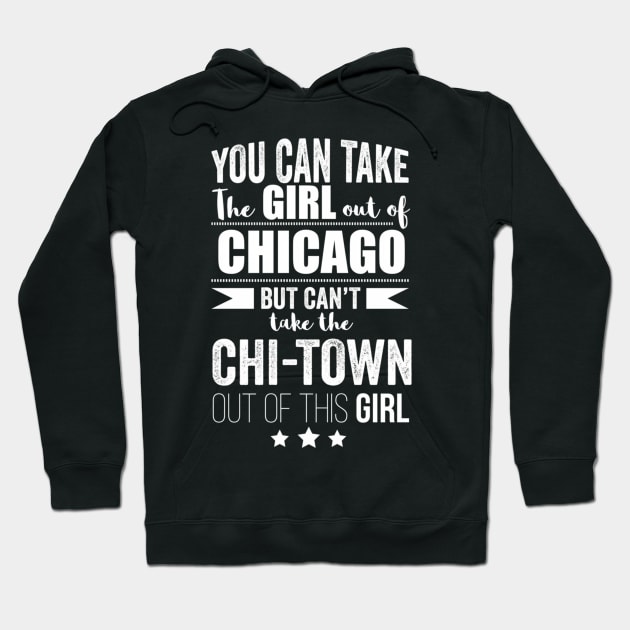 Can Take The Out Of Chicago Chi-Town Pride Proud Hoodie by SnugFarm